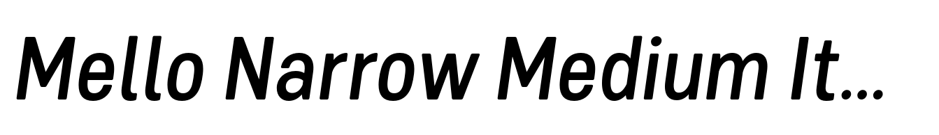 Mello Narrow Medium Italic